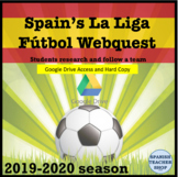 Spanish Futbol Soccer Webquest 2019-2020 Season