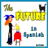 Spanish Future Tense Notes and Practice Powerpoint BUNDLE