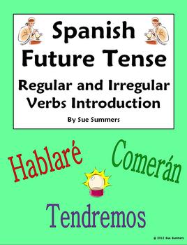 Preview of Spanish Future Tense Regular and Irregular Verbs Introduction - El Futuro