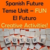 Spanish Future Tense Unit - Futuro - Notes, Task Cards, Ac