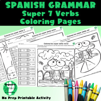 Preview of Spanish Grammar Activities | Super 7 Verbs Coloring Pages | Substitute Activity