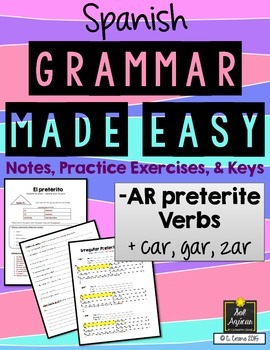 Preview of Spanish Grammar Made Easy Preterite AR verbs plus car, gar, zar