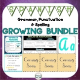 Spanish Grammar, Spelling, and Punctuation GROWING BUNDLE