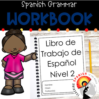 Preview of Spanish Grammar Workbook for High Novice and Intermediate