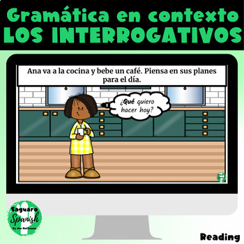 Preview of Spanish Grammar in Context | los interrogativos | Question Words |Story