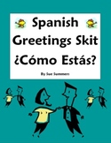 Spanish Greetings and Leave Takings Skit / Role Play ¿Cómo