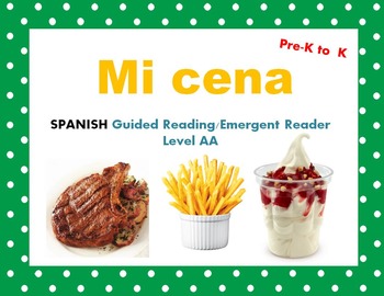 Preview of Spanish Guided Reading My Dinner
