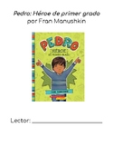 Spanish Guided Reading Packet - Pedro, héroe de primer grado