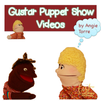 Preview of Spanish Gustar Video Puppet Shows Distance Learning