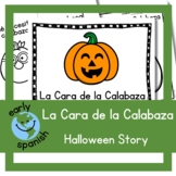 Spanish Halloween Story & Activities | La Cara de la Calab