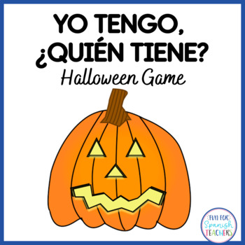 Preview of Spanish Halloween -  Yo Tengo, ¿Quién Tiene...? Game