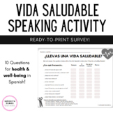 Spanish Health Survey Speaking Activity - Vida Saludable