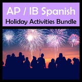 Spanish & Hispanic Holidays Pre-AP/AP/IB Activities Bundle