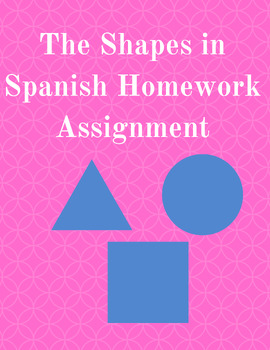 Preview of Spanish Homework Assignment: Shapes (Formas)