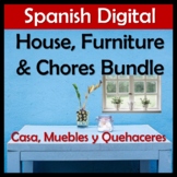 Preview of Spanish House, Furniture & Chores Digital Bundle - Casa, Muebles, Quehaceres