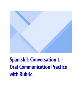 Preview of Spanish I - Conversation 1 - Speaking (Oral) and Writing Practice