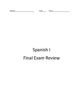 Spanish I Final Exam Review Packet By Jenna Thiele | TPT