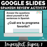 Spanish IMPERFECT Tense el imperfecto review Súper 7 Digit