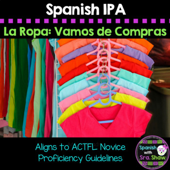 Preview of Spanish IPA: La Ropa/ Clothing & Shopping Avancemos U4L1
