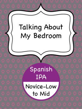 Spanish Ipa Talking About My Bedroom