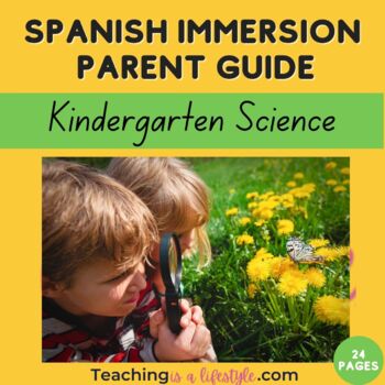 Preview of Spanish Immersion Parent Guide to Kindergarten Science