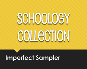Preview of Spanish Imperfect Schoology Collection