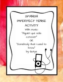 Spanish Imperfect Tense Song Acitivity