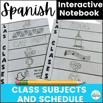 Preview of Spanish Interactive Notebook: Class Subjects and Schedule