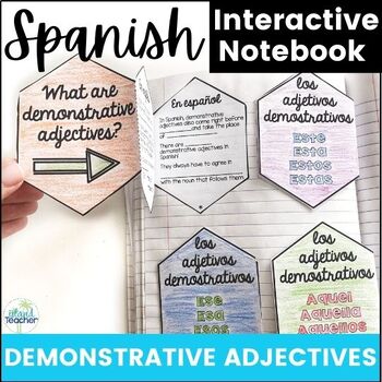 Spanish Interactive Notebook Demonstrative Adjectives by Island Teacher