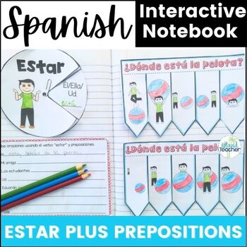 Preview of Spanish Interactive Notebook Estar Plus Prepositions