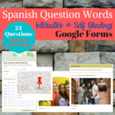 Spanish Interrogative Question Google Forms