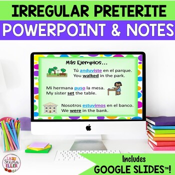 Preview of Spanish Irregular Preterite PowerPoint and Notes Google Slides™