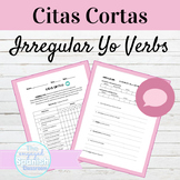 Spanish Irregular YO Verbs Citas Cortas Speaking Activity