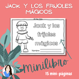 Spanish "Jack y los frijoles mágicos" en español Minilibro