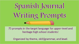 Spanish Journal Writing Prompts (High School)
