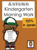 Spanish Kindergarten Morning work Fall Language Arts and Math