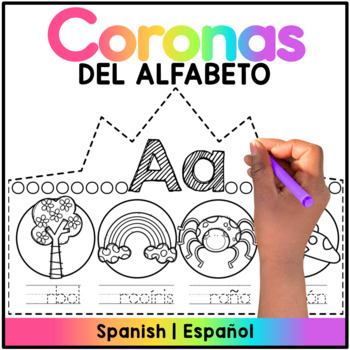 Spanish Alphabet Crowns - Beginning Sound Crowns Spanish | TpT