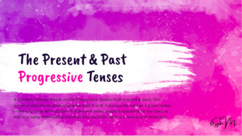 Preview of Spanish Levels 2 3 4 Present & Past Progressive Tenses Notes / Slides / Practice