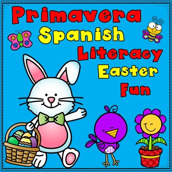 Preview of Spanish Literacy Easter and Spring Fun