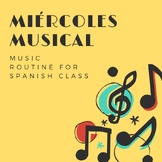 Spanish - Miércoles Musical - Use Music Every Week in Span
