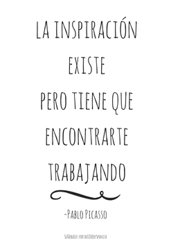 Spanish Poster - Picasso Quote - Inspiration Exists | TpT