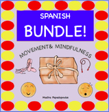 Spanish Movement & Mindfulness BUNDLE!
