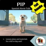 Spanish Movie Talk: Pip (FULL BUNDLE)