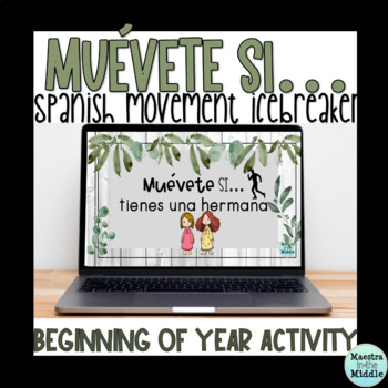Preview of Spanish Muévete Si Back to School Ice Breaker | Beginning of Year Activity