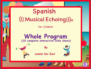 Preview of Spanish Musical Echoing for Children  Whole Program Interactive