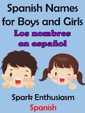 Spanish Names for Boys and Girls (Los nombres en espanol)