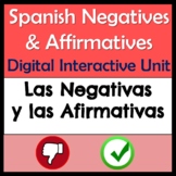 Spanish Negatives & Affirmatives Digital Unit - Palabras N