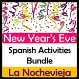 Spanish New Year's Activities Bundle - Año Nuevo, Nochevieja