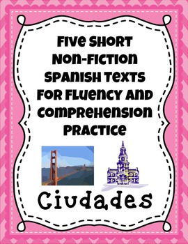 Preview of 5 Spanish Non-Fiction Texts for Fluency and Comprehension {Ciudades}