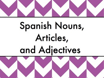 Preview of Spanish Nouns, Articles, & Adjectives PowerPoint Slideshow Presentation